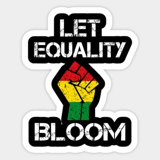 Let Equality Bloom Sticker